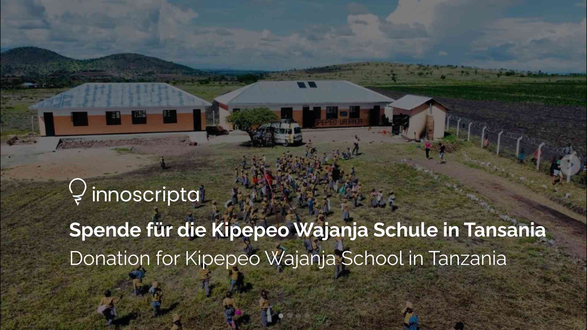 Hoffnung und Zukunft: Der Schulbau in der Massai-Region 